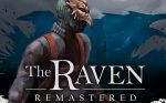 The Raven Remastered