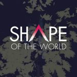 Shape of the World
