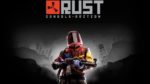 Rust: Console Edition
