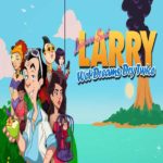 Leisure Larry: Wet Dreams Dry Twice