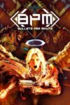 BPM: Bullets per Minute
