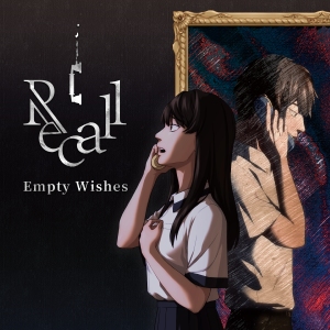 Recall: Empty Wishes