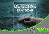 Análisis de DETECTIVE – Rainy Night